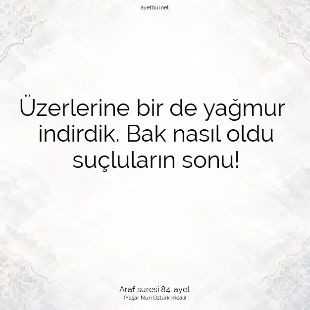 Ayetbul | Kuran Mealleri | Quran | Araf suresi 84. ayet