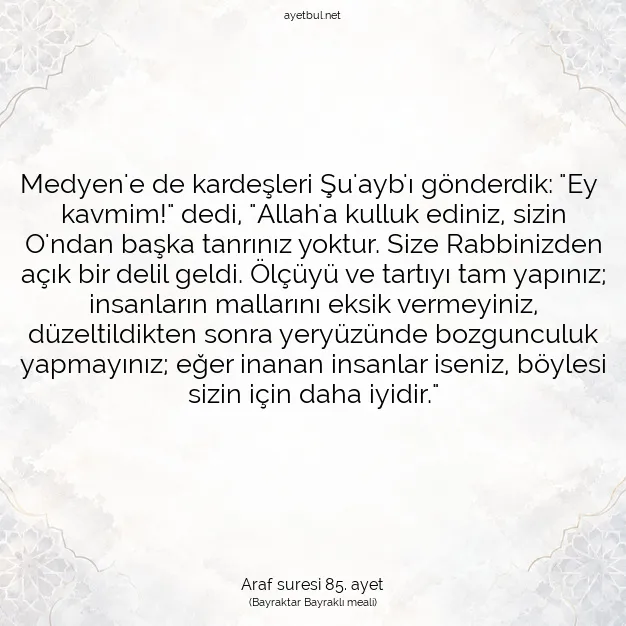 Ayetbul | Kuran Mealleri | Quran | Araf suresi 85. ayet
