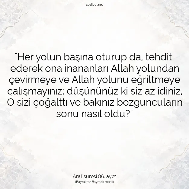 Ayetbul | Kuran Mealleri | Quran | Araf suresi 86. ayet