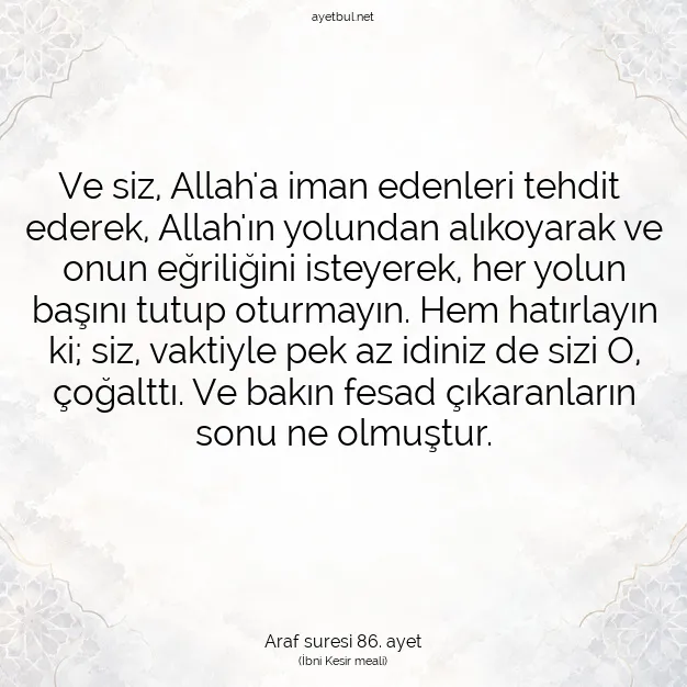 Ayetbul | Kuran Mealleri | Quran | Araf suresi 86. ayet
