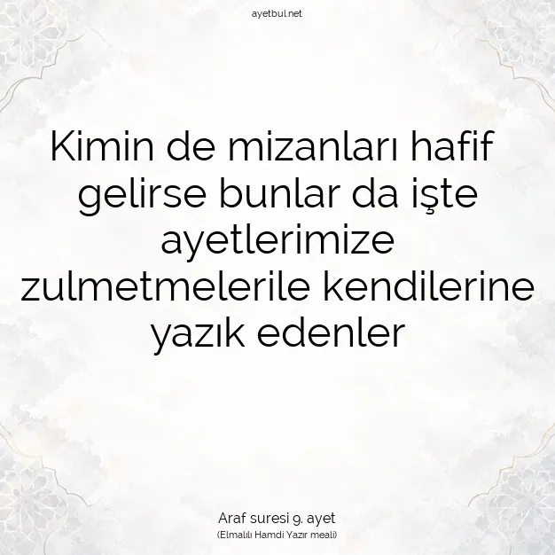 Ayetbul | Kuran Mealleri | Quran | Araf suresi 9. ayet