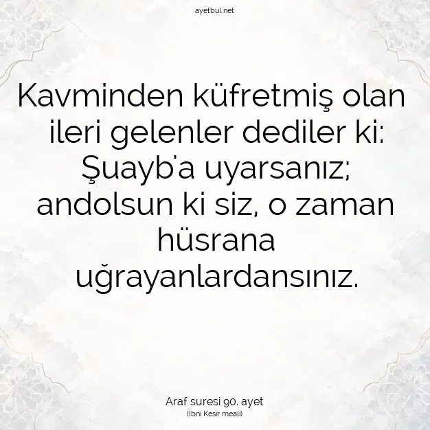 Ayetbul | Kuran Mealleri | Quran | Araf suresi 90. ayet
