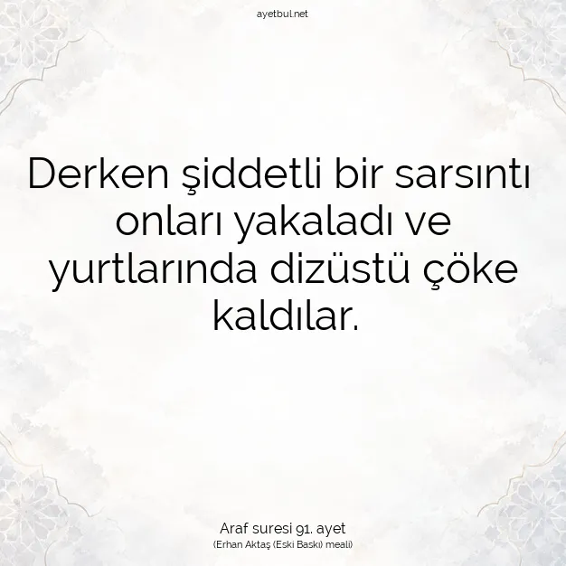 Ayetbul | Kuran Mealleri | Quran | Araf suresi 91. ayet