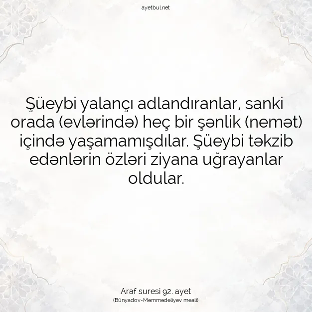 Ayetbul | Kuran Mealleri | Quran | Araf suresi 92. ayet