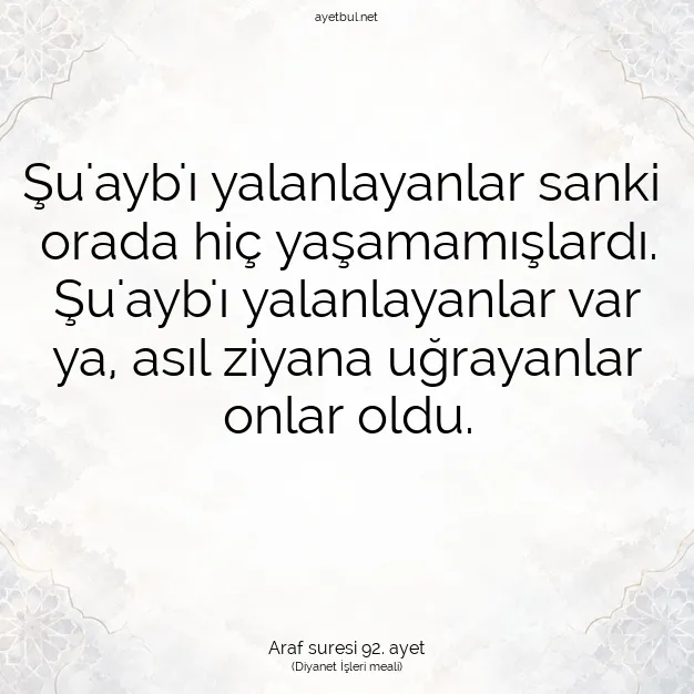 Ayetbul | Kuran Mealleri | Quran | Araf suresi 92. ayet