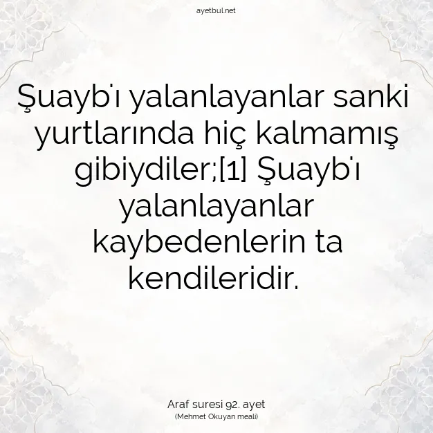 Ayetbul | Kuran Mealleri | Quran | Araf suresi 92. ayet