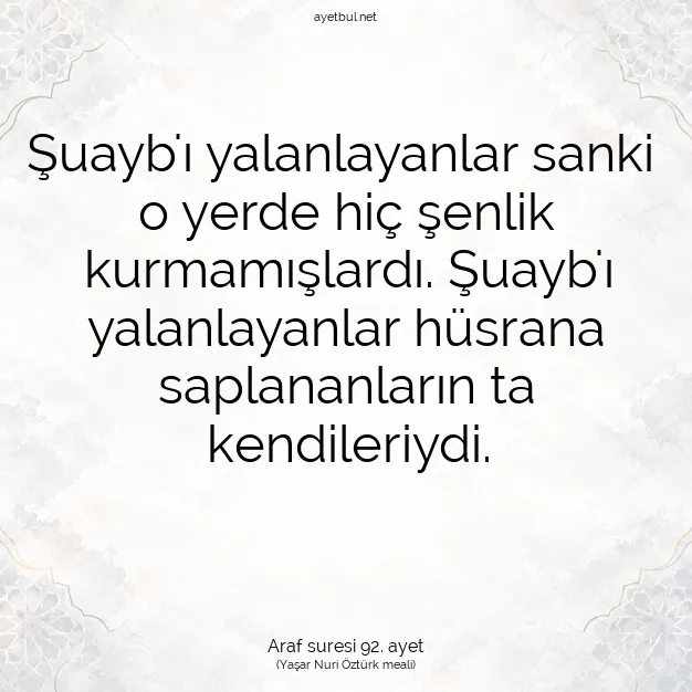 Ayetbul | Kuran Mealleri | Quran | Araf suresi 92. ayet