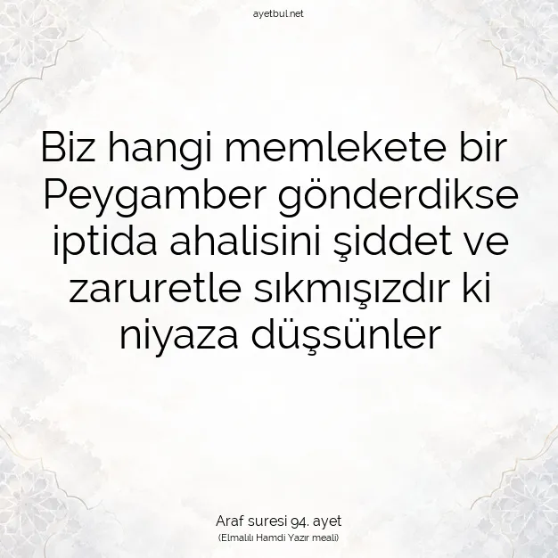 Ayetbul | Kuran Mealleri | Quran | Araf suresi 94. ayet
