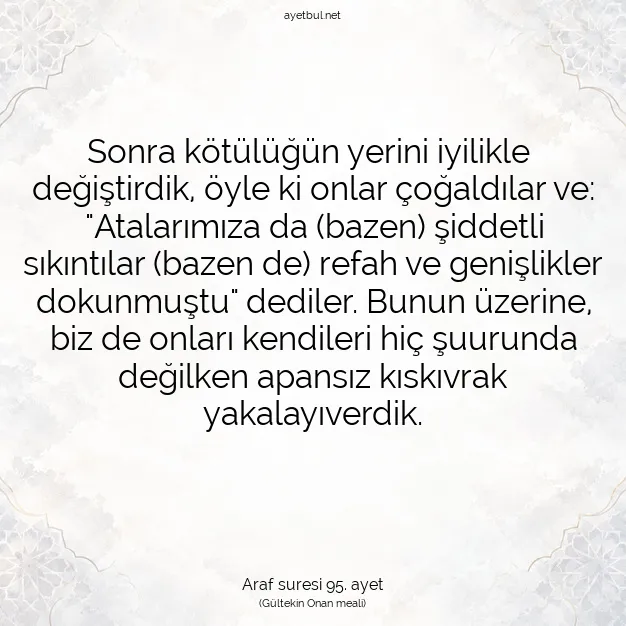Ayetbul | Kuran Mealleri | Quran | Araf suresi 95. ayet
