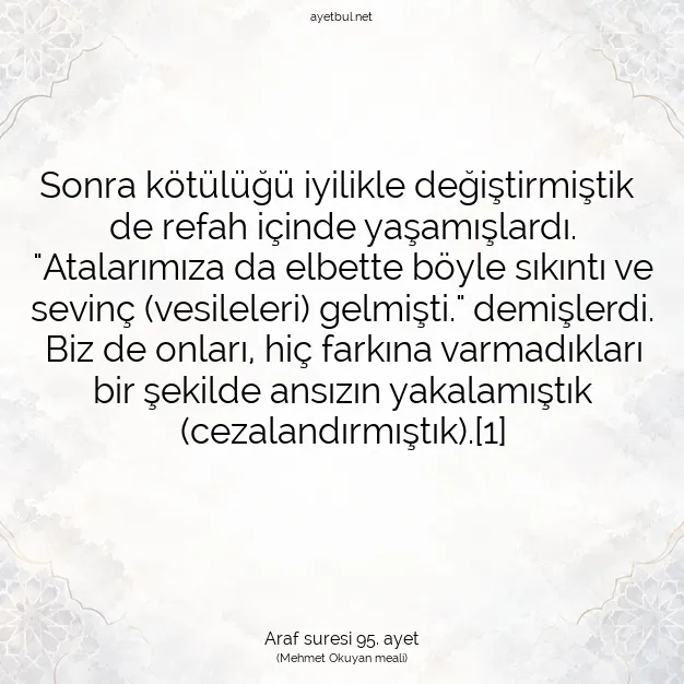 Ayetbul | Kuran Mealleri | Quran | Araf suresi 95. ayet