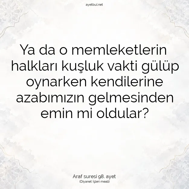 Ayetbul | Kuran Mealleri | Quran | Araf suresi 98. ayet