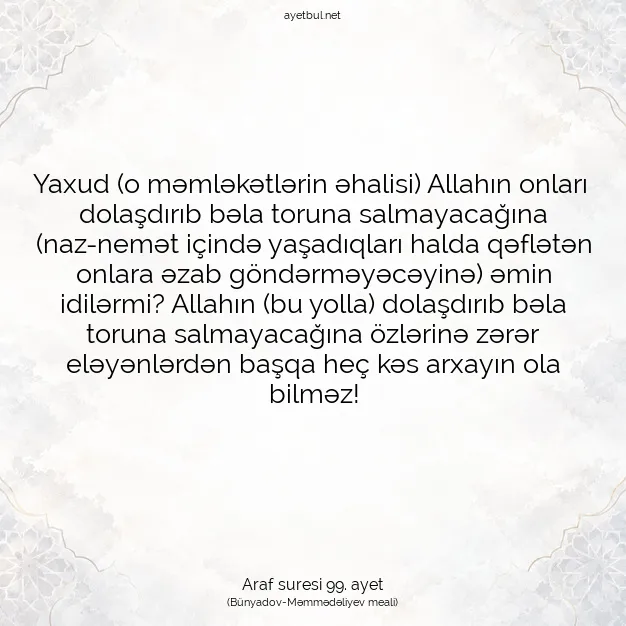 Ayetbul | Kuran Mealleri | Quran | Araf suresi 99. ayet