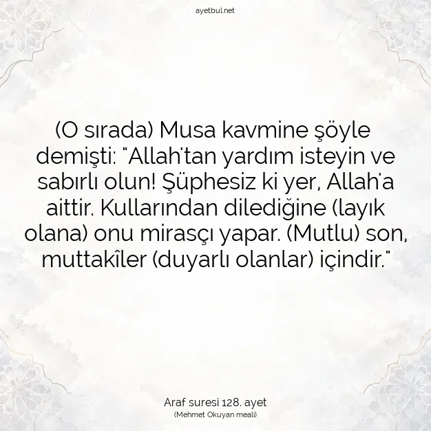 Ayetbul | Kuran Mealleri | Quran | Araf suresi 128. ayet