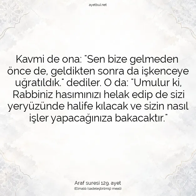 Ayetbul | Kuran Mealleri | Quran | Araf suresi 129. ayet
