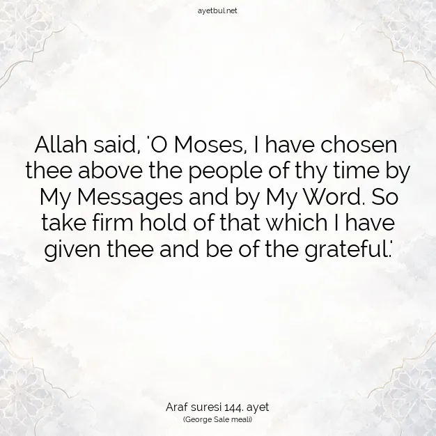 Ayetbul | Kuran Mealleri | Quran | Araf suresi 144. ayet