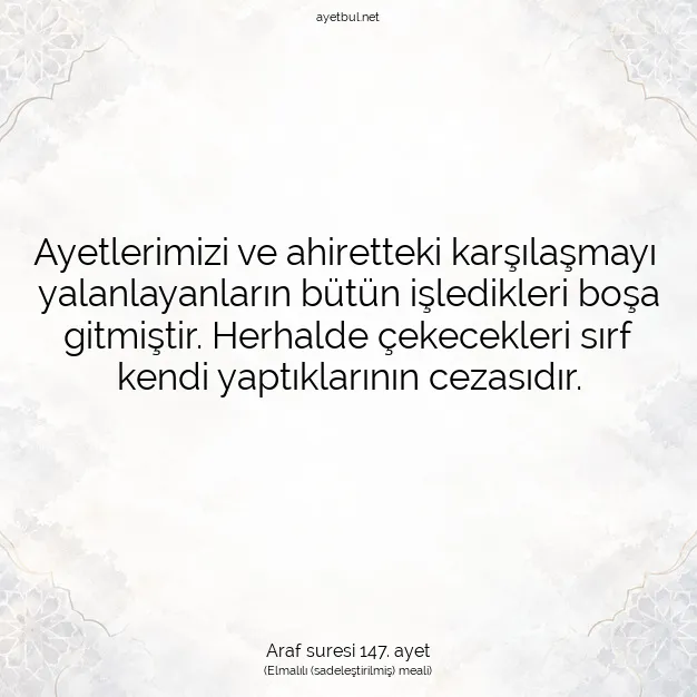 Ayetbul | Kuran Mealleri | Quran | Araf suresi 147. ayet