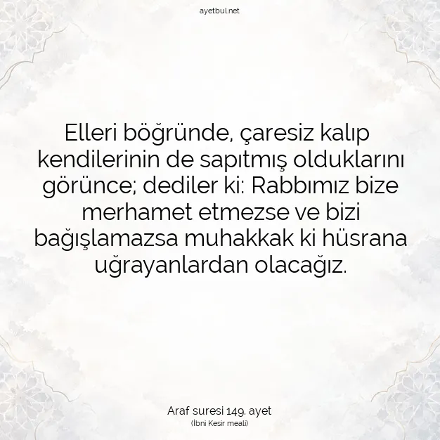Ayetbul | Kuran Mealleri | Quran | Araf suresi 149. ayet