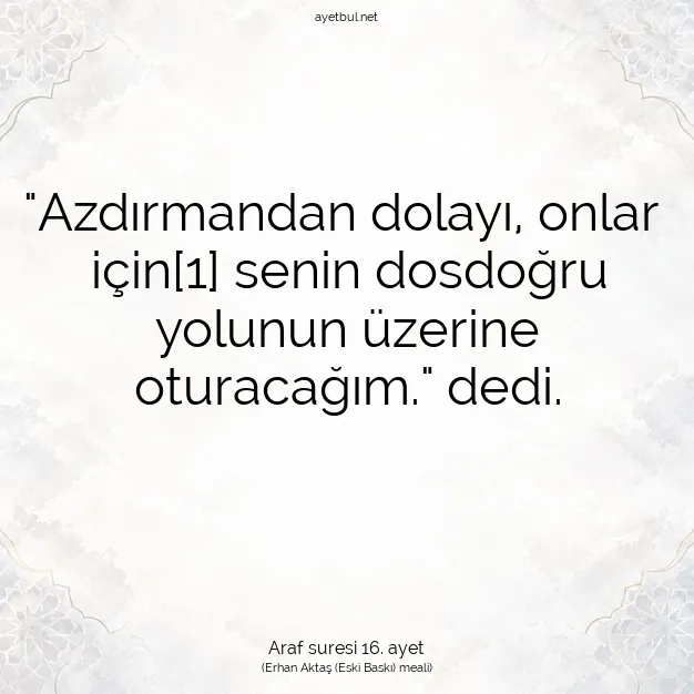 Ayetbul | Kuran Mealleri | Quran | Araf suresi 16. ayet
