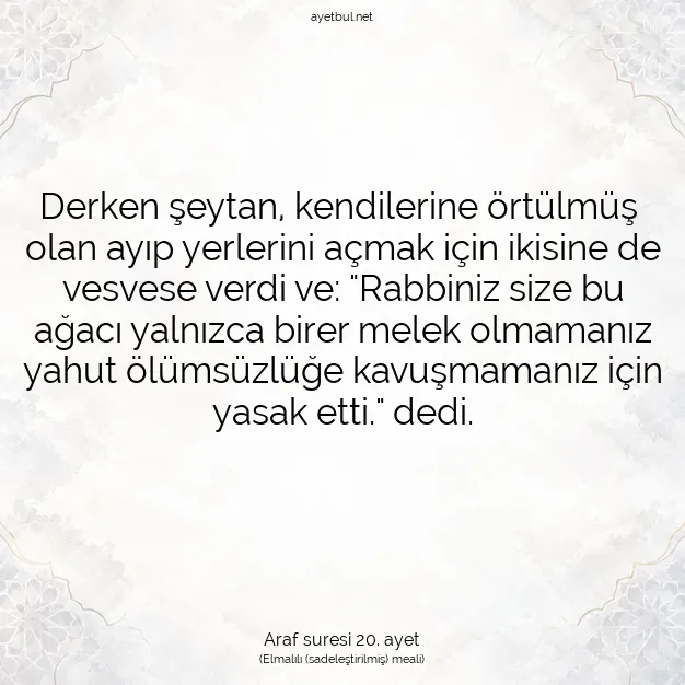 Ayetbul | Kuran Mealleri | Quran | Araf suresi 20. ayet