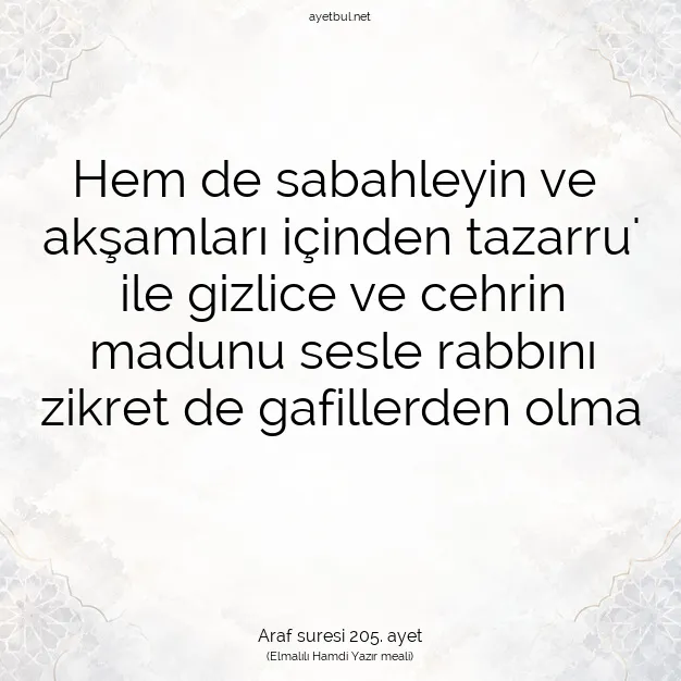 Ayetbul | Kuran Mealleri | Quran | Araf suresi 205. ayet