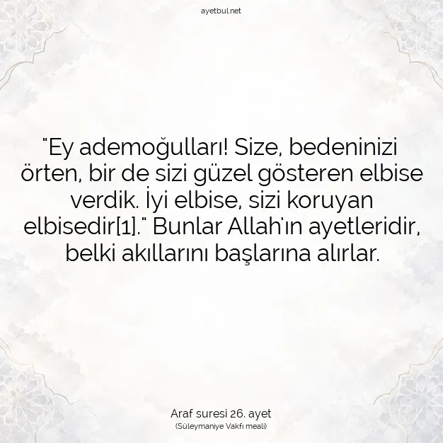 Ayetbul | Kuran Mealleri | Quran | Araf suresi 26. ayet