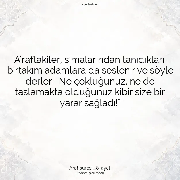 Ayetbul | Kuran Mealleri | Quran | Araf suresi 48. ayet