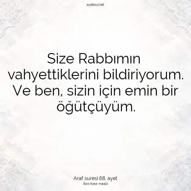Ayetbul | Kuran Mealleri | Quran | Araf suresi 68. ayet