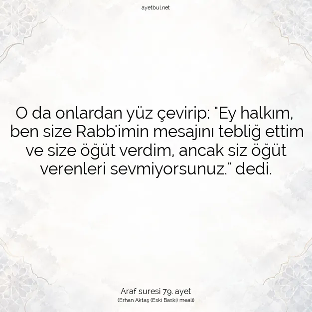 Ayetbul | Kuran Mealleri | Quran | Araf suresi 79. ayet