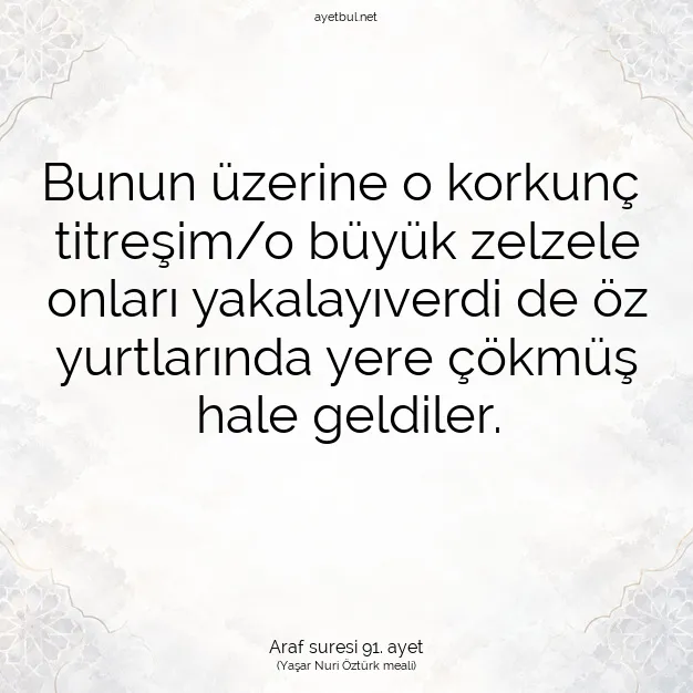 Ayetbul | Kuran Mealleri | Quran | Araf suresi 91. ayet