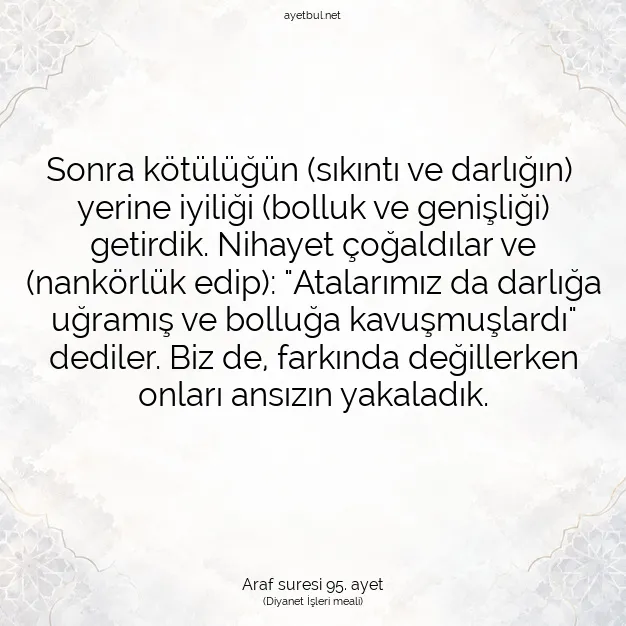 Ayetbul | Kuran Mealleri | Quran | Araf suresi 95. ayet