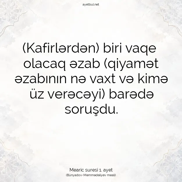 Ayetbul | Kuran Mealleri | Quran | Mearic suresi 1. ayet