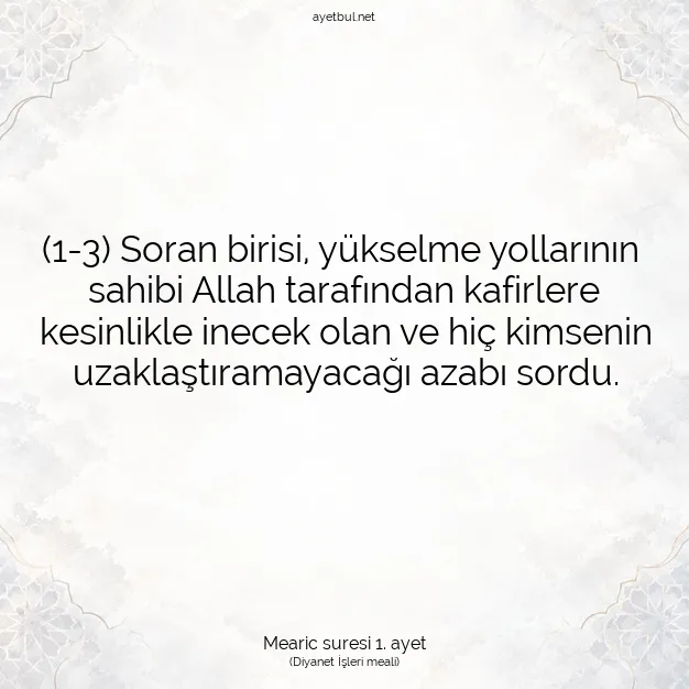 Ayetbul | Kuran Mealleri | Quran | Mearic suresi 1. ayet