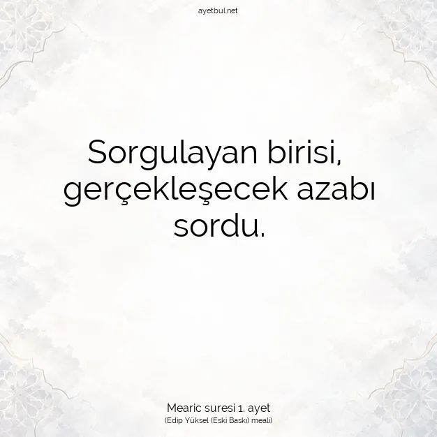 Ayetbul | Kuran Mealleri | Quran | Mearic suresi 1. ayet
