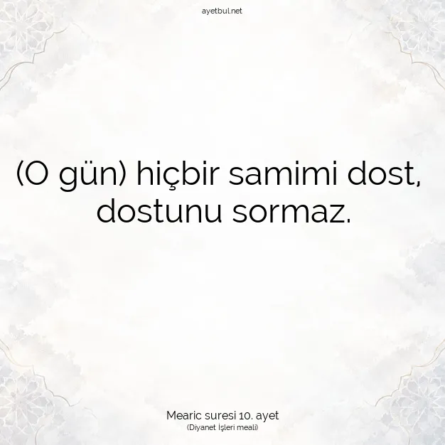 Ayetbul | Kuran Mealleri | Quran | Mearic suresi 10. ayet