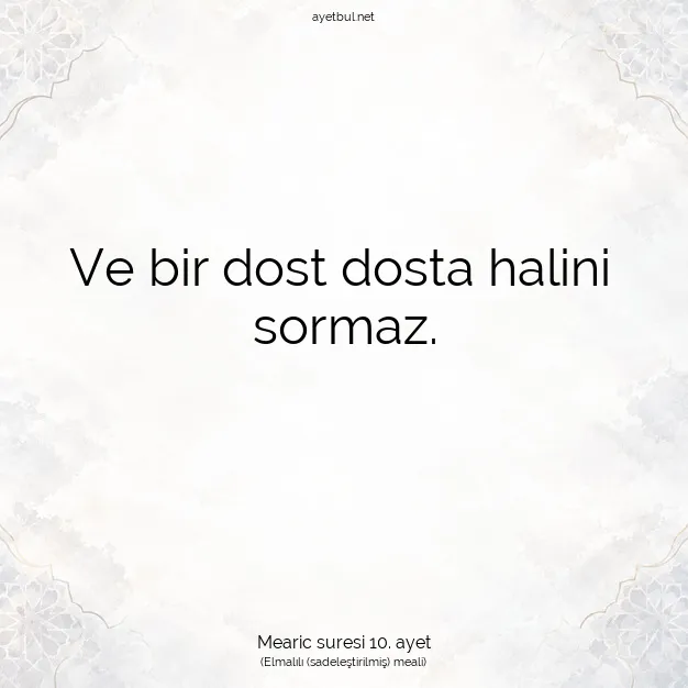 Ayetbul | Kuran Mealleri | Quran | Mearic suresi 10. ayet