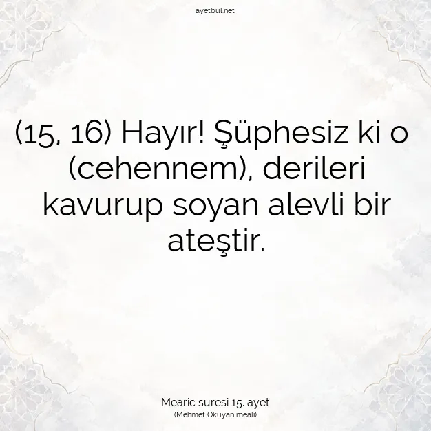 Ayetbul | Kuran Mealleri | Quran | Mearic suresi 15. ayet