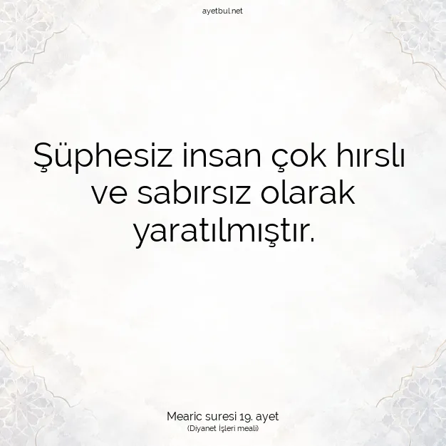 Ayetbul | Kuran Mealleri | Quran | Mearic suresi 19. ayet