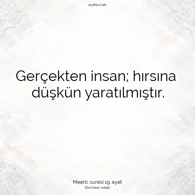 Ayetbul | Kuran Mealleri | Quran | Mearic suresi 19. ayet