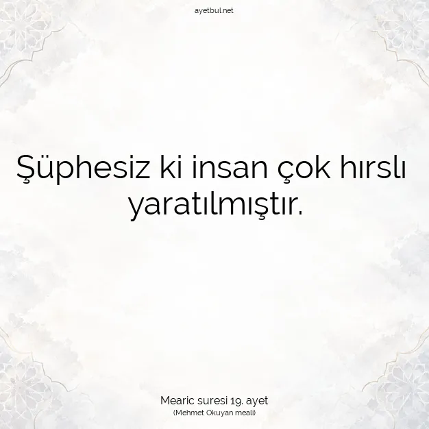 Ayetbul | Kuran Mealleri | Quran | Mearic suresi 19. ayet