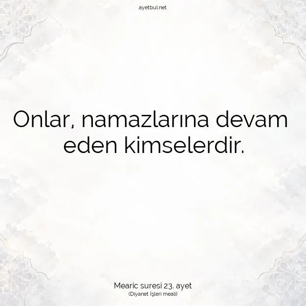 Ayetbul | Kuran Mealleri | Quran | Mearic suresi 23. ayet