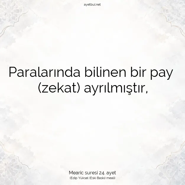 Ayetbul | Kuran Mealleri | Quran | Mearic suresi 24. ayet