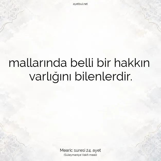 Ayetbul | Kuran Mealleri | Quran | Mearic suresi 24. ayet