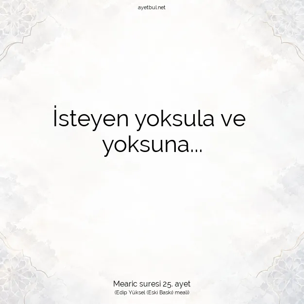 Ayetbul | Kuran Mealleri | Quran | Mearic suresi 25. ayet