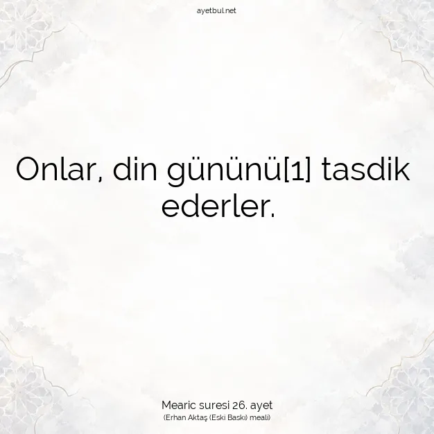 Ayetbul | Kuran Mealleri | Quran | Mearic suresi 26. ayet