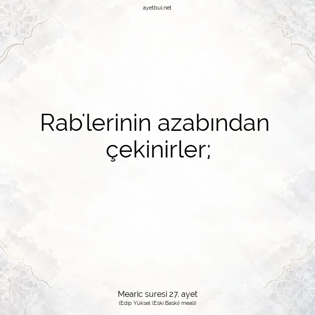 Ayetbul | Kuran Mealleri | Quran | Mearic suresi 27. ayet