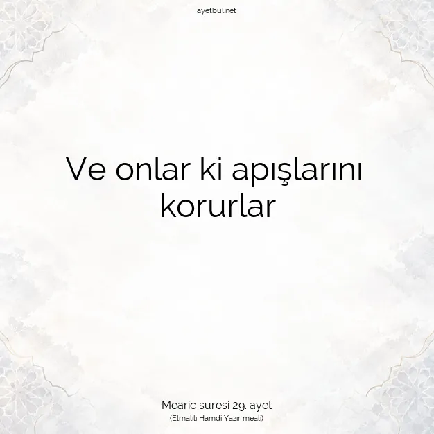 Ayetbul | Kuran Mealleri | Quran | Mearic suresi 29. ayet