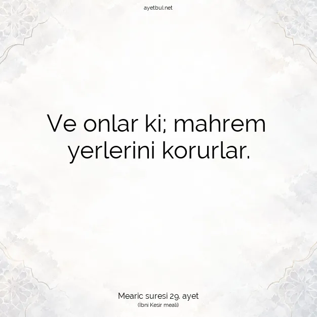 Ayetbul | Kuran Mealleri | Quran | Mearic suresi 29. ayet