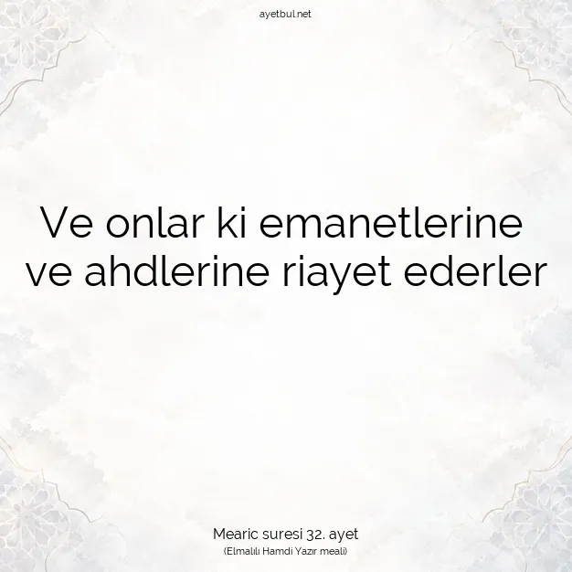 Ayetbul | Kuran Mealleri | Quran | Mearic suresi 32. ayet