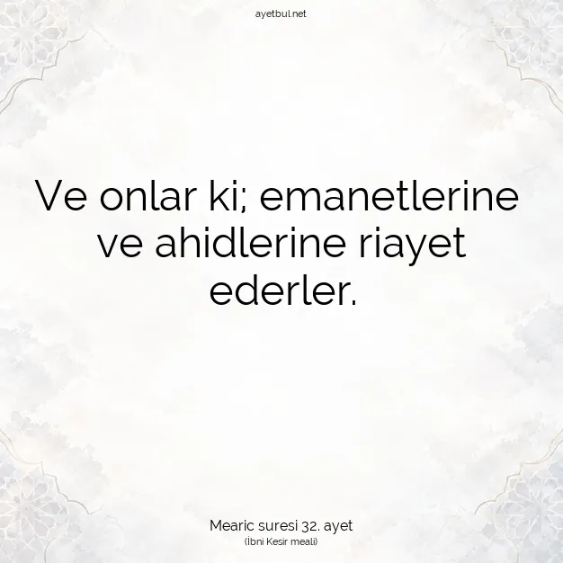 Ayetbul | Kuran Mealleri | Quran | Mearic suresi 32. ayet