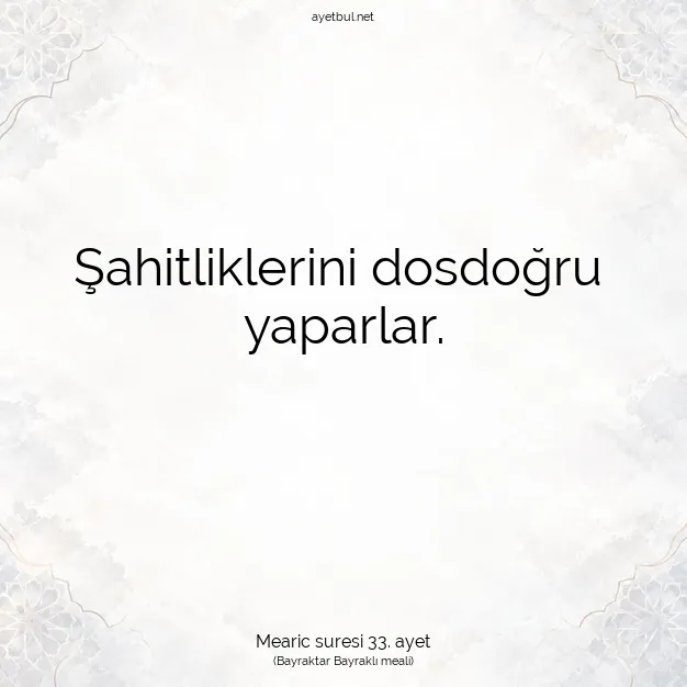 Ayetbul | Kuran Mealleri | Quran | Mearic suresi 33. ayet